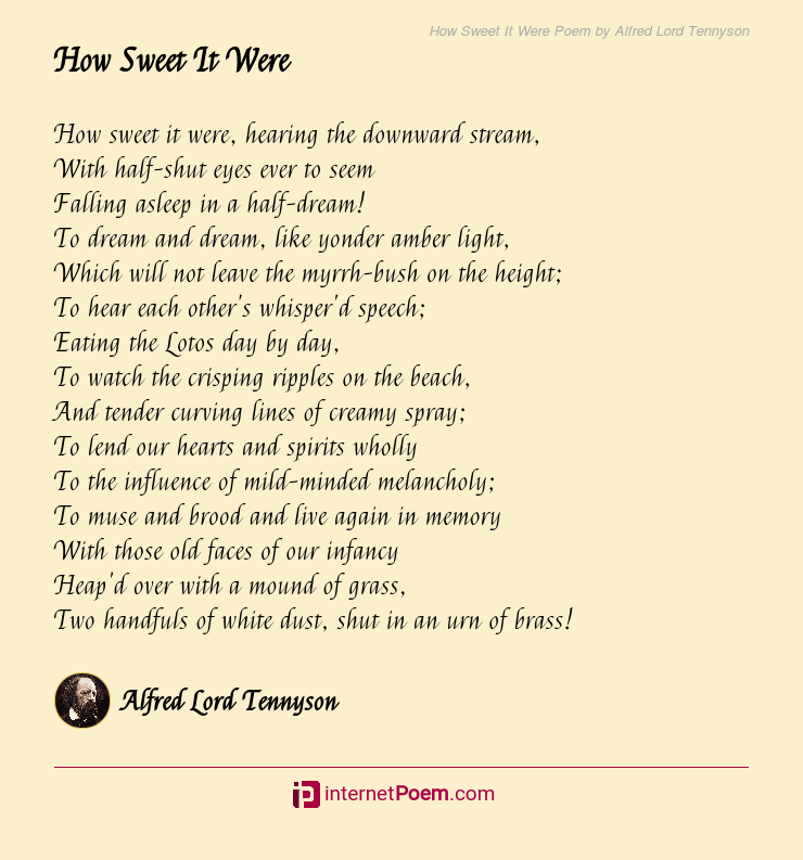How Sweet It Were Poem by Alfred Lord Tennyson