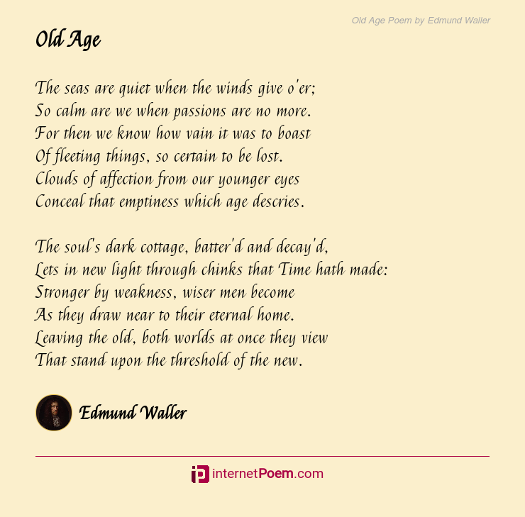 Old Age Poem By Edmund Waller