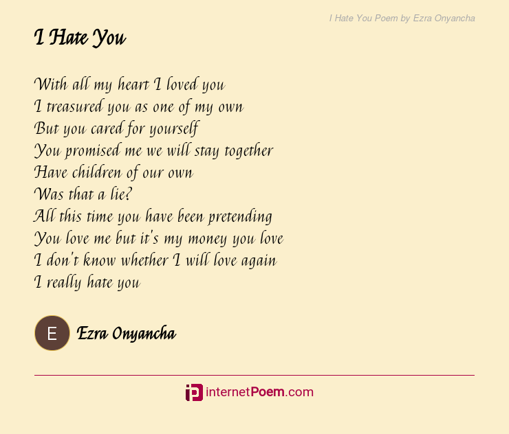 I Hate You Poem by Ezra Onyancha