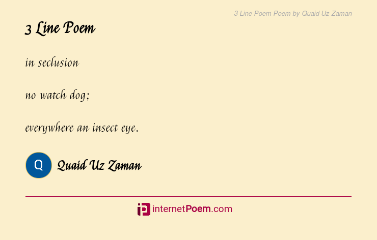 3 Line Poem Poem by Quaid Uz Zaman