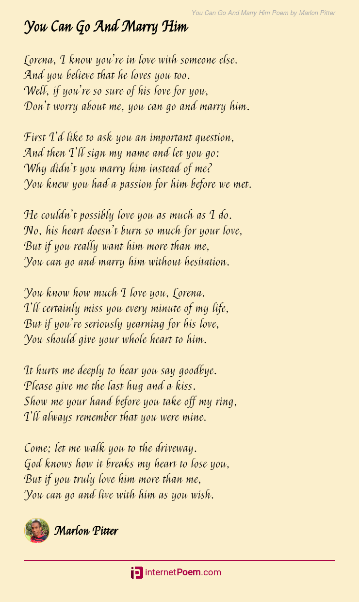 You Can Go And Marry Him Poem By Marlon Pitter