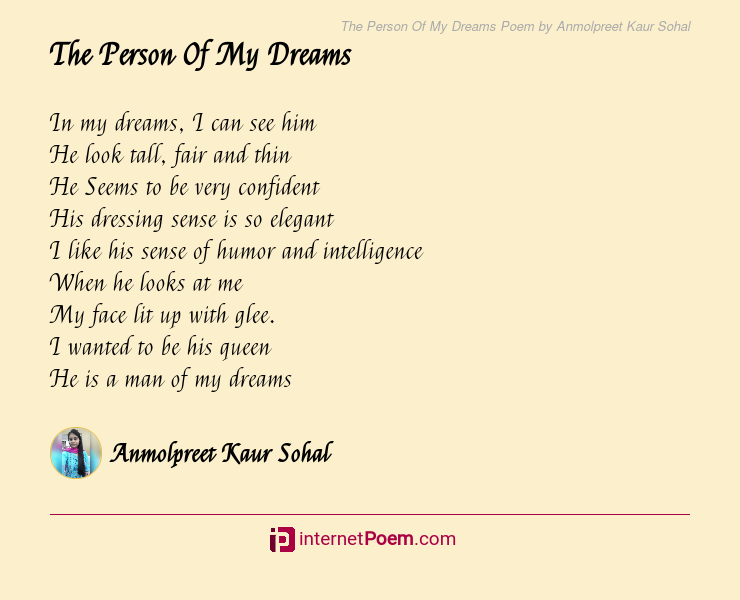 The Person Of My Dreams Poem By Anmolpreet Kaur Sohal