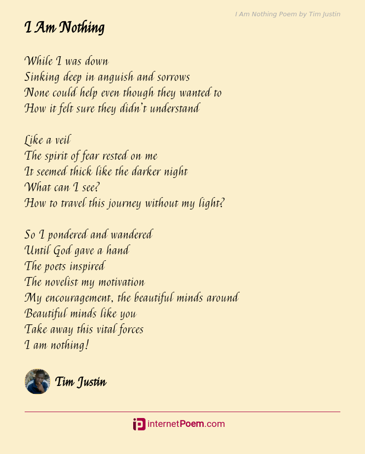 I Am Nothing Poem By Tim Justin