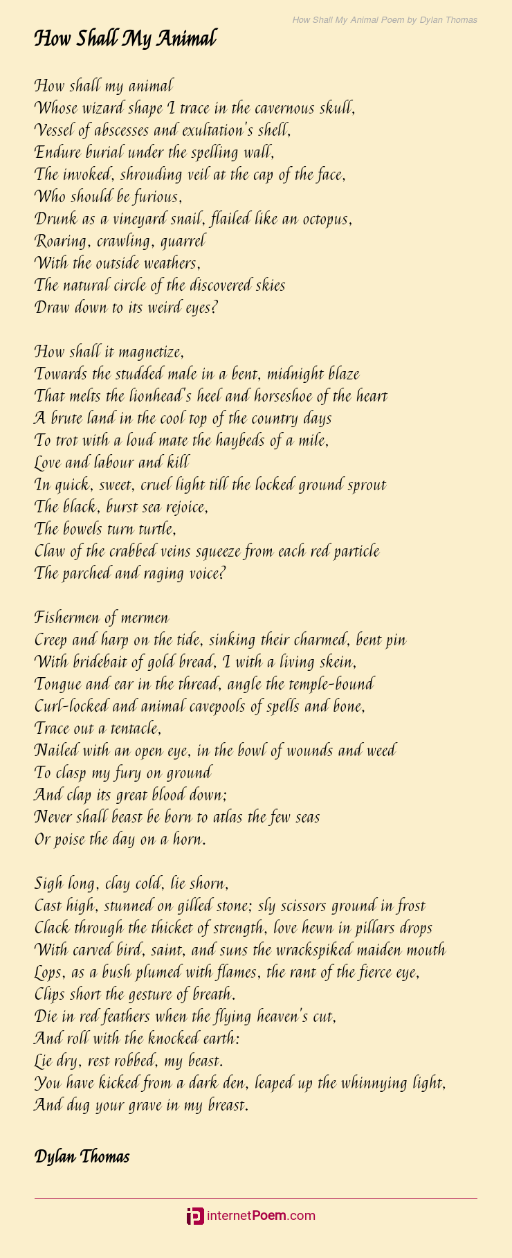 How Shall My Animal Poem by Dylan Thomas