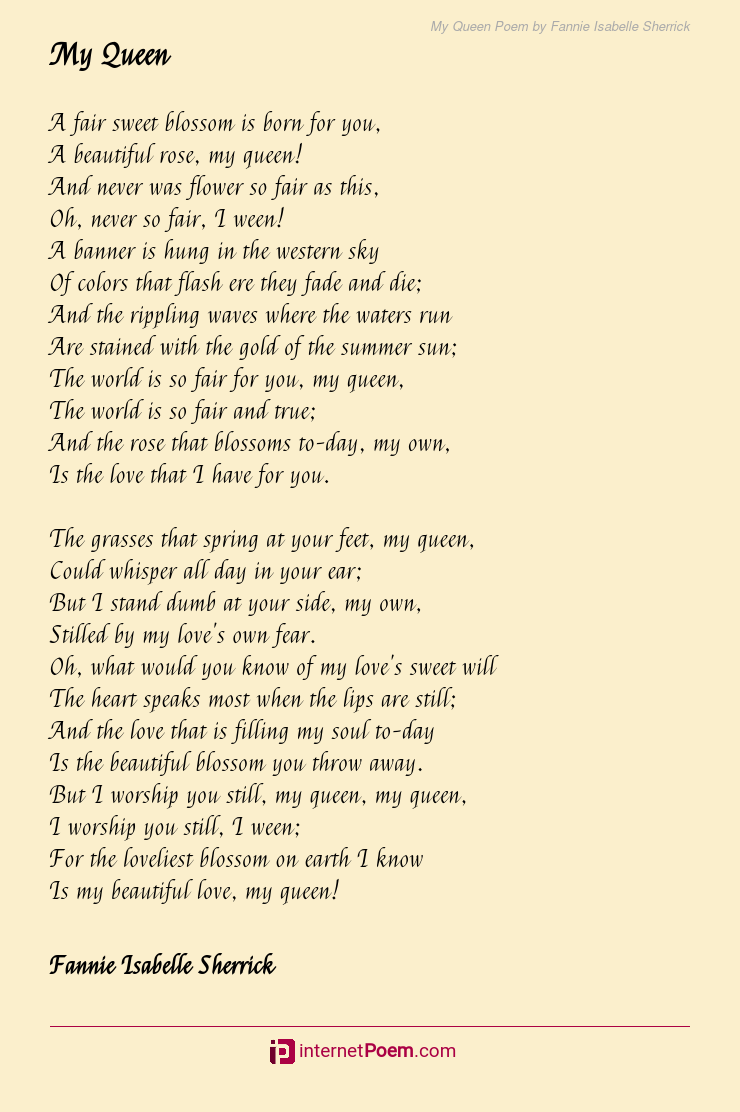 My Queen Poem by Fannie Isabelle Sherrick