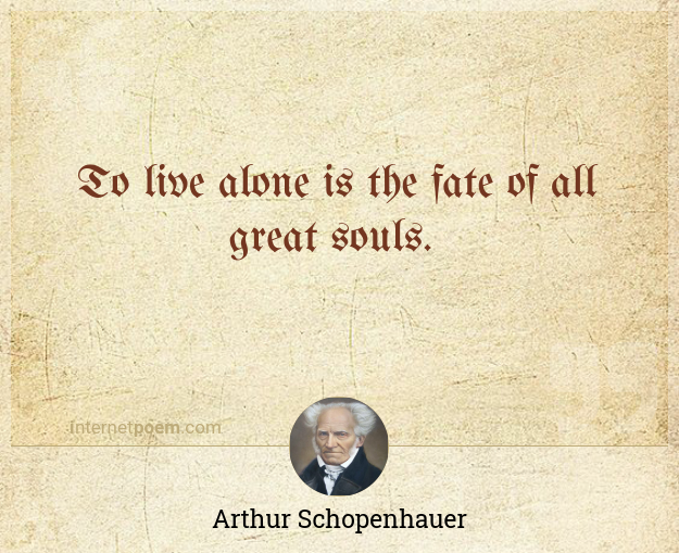 to-live-alone-is-the-fate-of-all-great-s