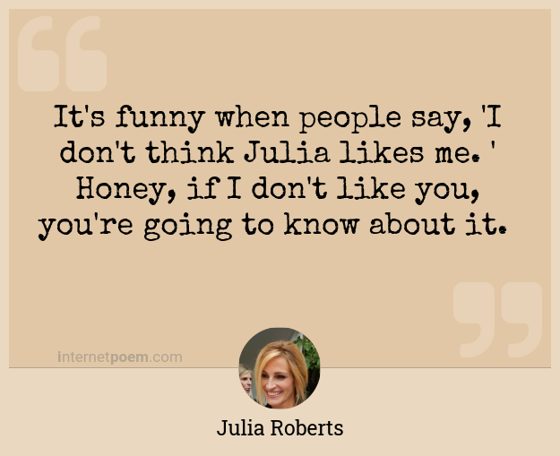 It's funny when people say, 'I don't think Julia like... #1