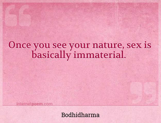 Once You See Your Nature Sex Is Basically Immaterial 1 