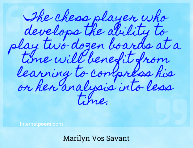 Marilyn vos Savant - The chess player who develops the