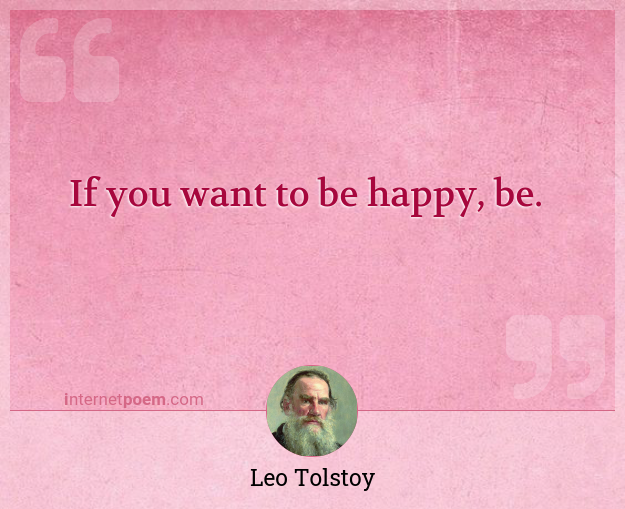 If You Want To Be Happy Be