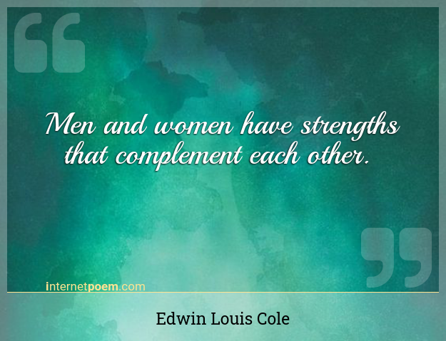 Edwin Louis Cole - Men and women have strengths that