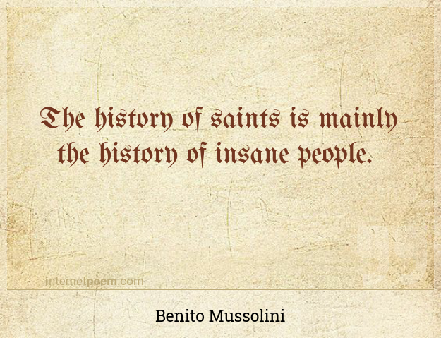 The History Of Saints Is Mainly The History Of Insane 1
