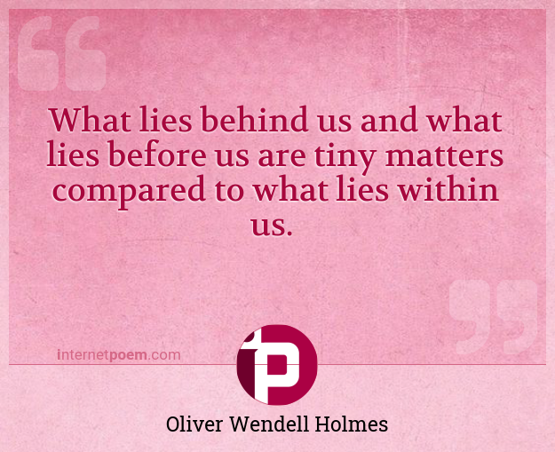 What lies behind us and what lies before us are tiny ... #1